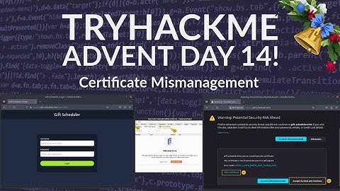 TryHackMe Advent of Cyber Day 14! Certificate Mismanagement!! 2024