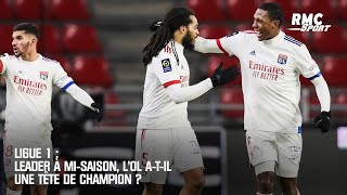Ligue 1 : Leader à mi-saison, l'OL a-t-il une tête de champion ?