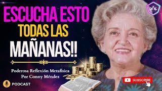 INICIA EL DÍA CON ESTA PODEROSA REFLEXIÓN VIVIR EN GRATITUD Y ABUNDANCIA,CONNY MÉNDEZ. METAFÍSICA