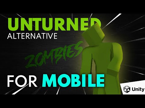 Making an UNTURNED alternative for MOBILE | Zombies (Multiplayer)