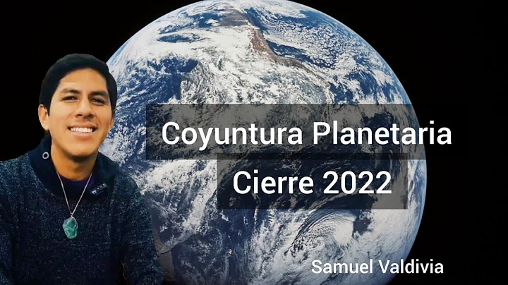 CIERRE 2022, Coyuntura Actual e integracin Planeta...