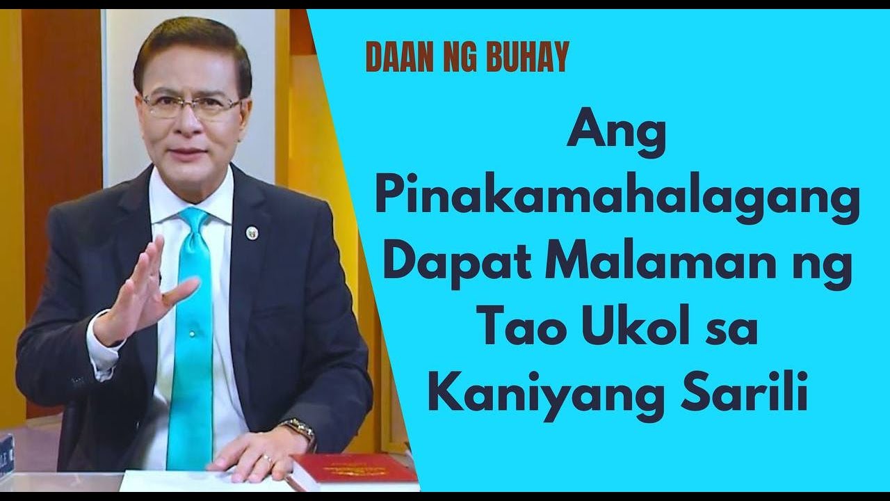 DAAN NG BUHAY - Ang Pinakamahalagang Malaman Ng Tao Ukol Sa Kaniyang Sarili- Ka Michael Sandoval INC