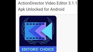 ActionDirector Video Editor 3.1.1 Unlocked + Pro apk 2019 screenshot 4