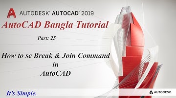 Part 25: AutoCAD Bangla Tutorial | How to Use Break & Join Command in AutoCAD.