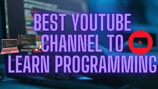 Best Youtube Channels To Learn Programming Part 3