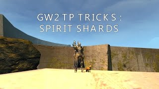 Gw2 Tp Tricks Spirit Shards