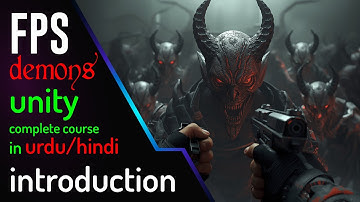 FPS Demons Game Course in Unity (Urdu/Hindi) | Beginner’s Guide to First Person Shooter Game