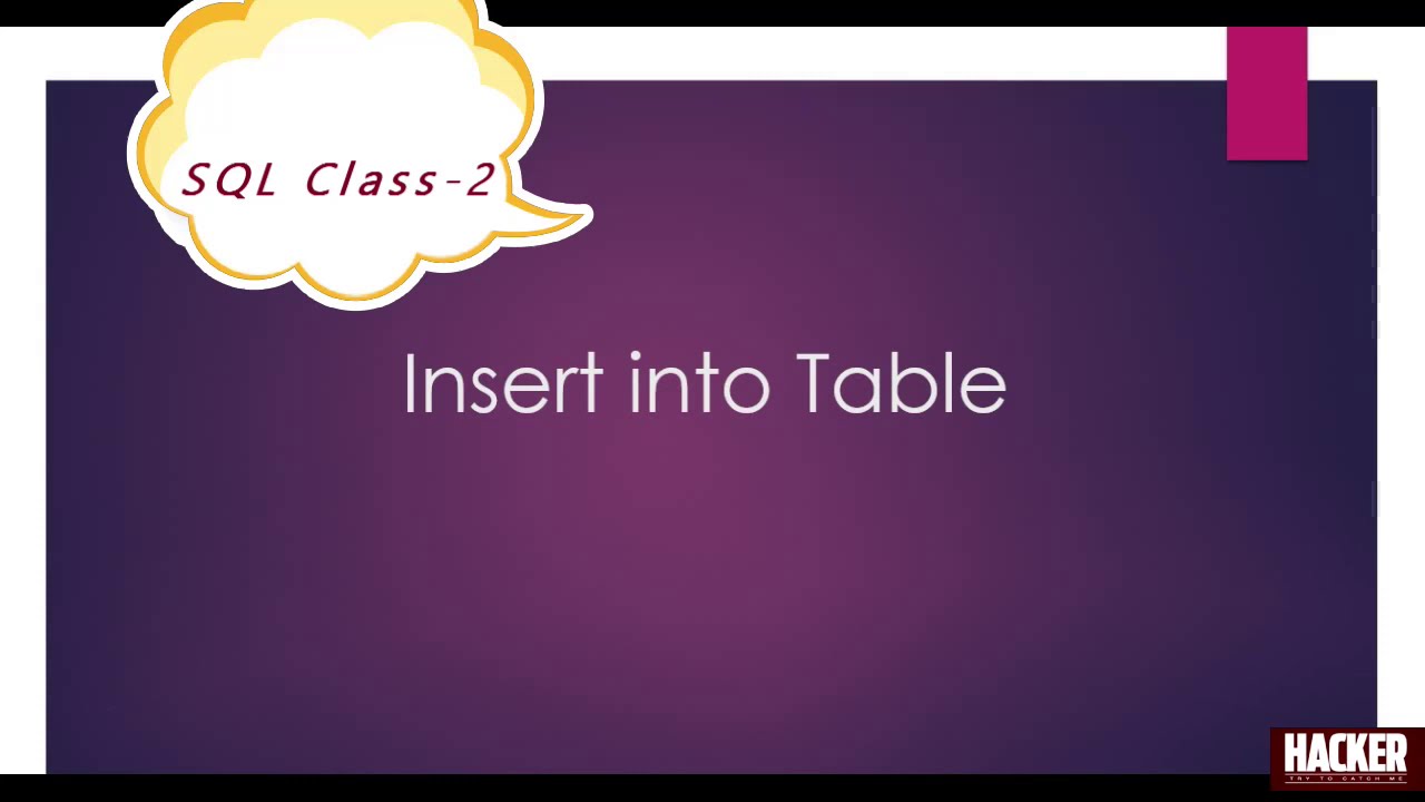 Sql Tutorials | Class - 2 | Insert Into Table - YouTube