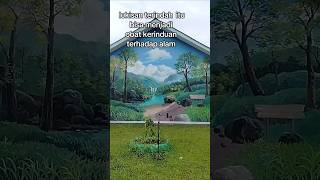 natural landscape mural | aesthetic mural | Central Kalimantan painter #muralproject #art