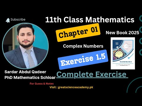 11th Class Maths || New Book 2025 || Chapter 1 Exercise 1.5 || Complex ...