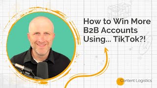 How to win more B2B accounts using...TikTok?! featuring Stephen Pope