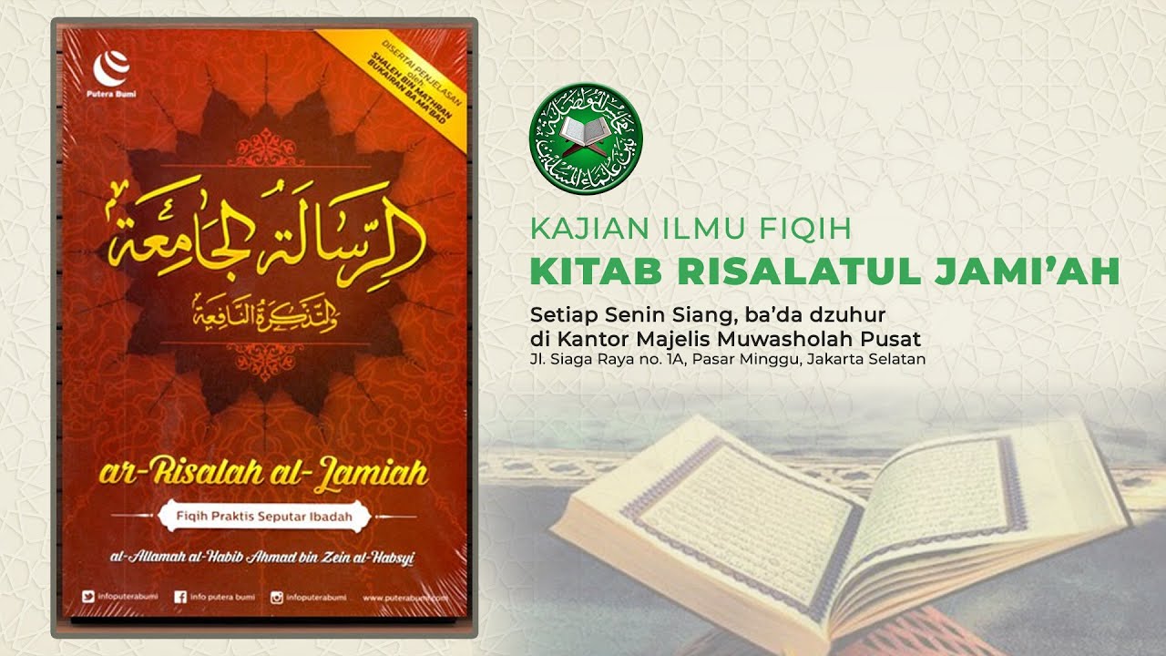 Kajian Kitab Risalatul Jami'ah (1), Habib Ahmad Mujtaba bin Shahab. Hal yang membatalkan wudhu (1)