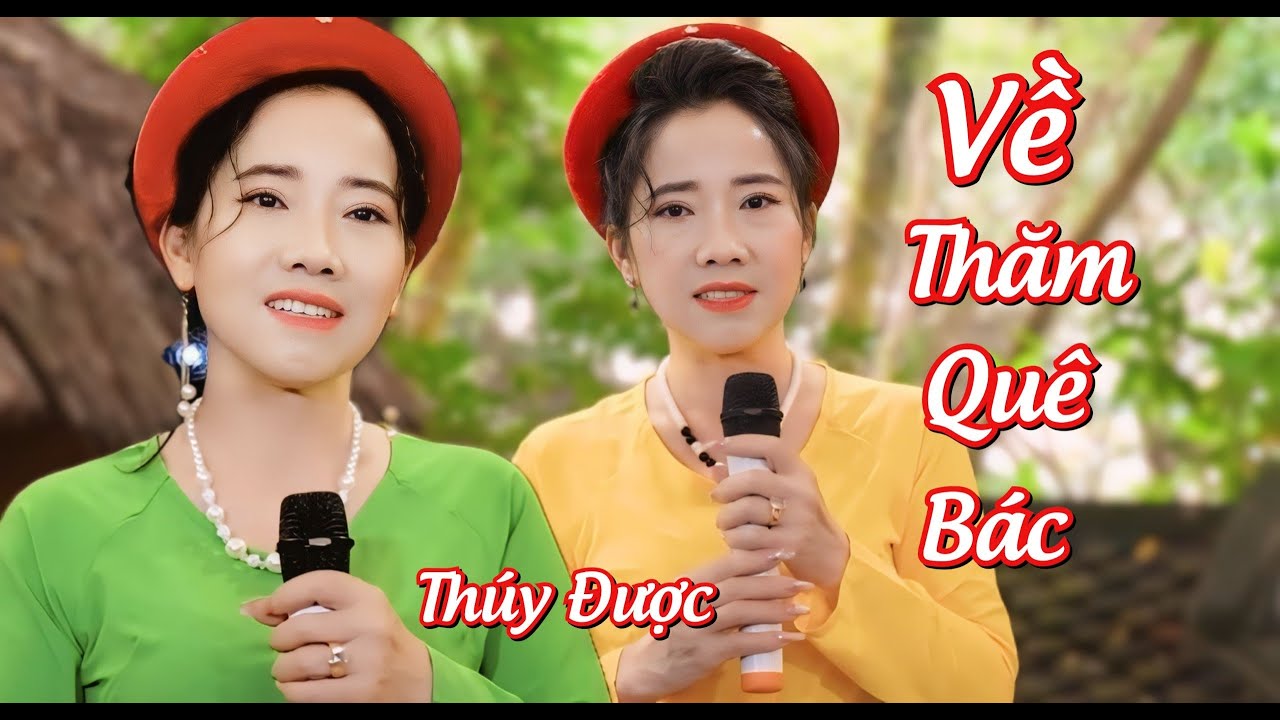 về thăm quê bác: hát quan họ: sl- Tiến Sủng - tb: Thuý Được