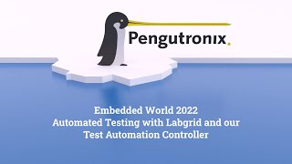 Embedded World 2022: Demonstration: Labgrid / LXA Test Automation Controller