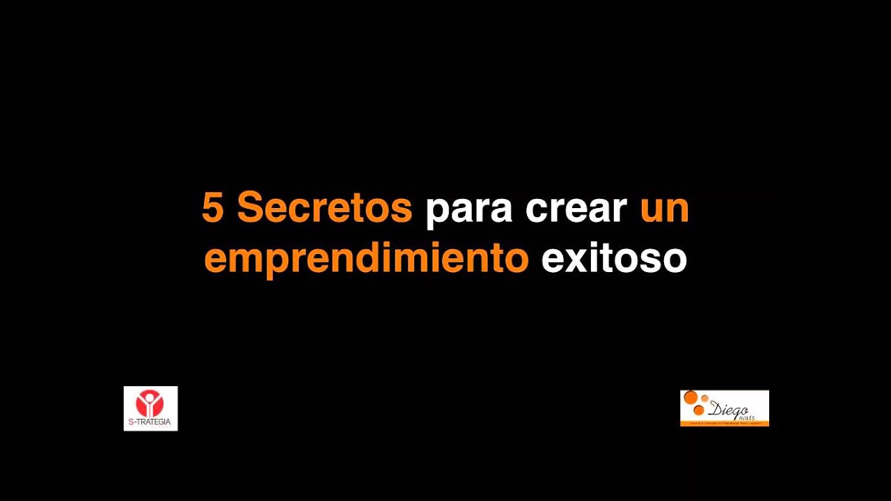 Webinar 5 secretos para crear un Emprendimiento Exitoso - YouTube