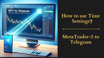 How to use Time Settings | English Video | MetaTrader-5 To Telegram | 4x Engineer