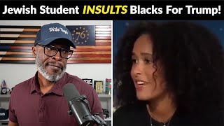Jewish Columbia Student Throws Black Conservatives Under The Bus!