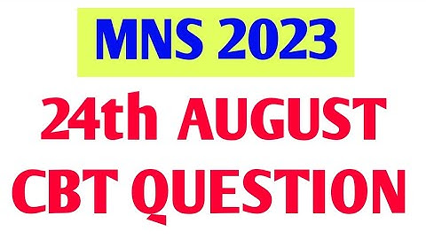 MNS 2023 CBT QUESTION | GENERAL KNOWLEDGE PYQs | 24 August CBT question #mns2023 #neet2023
