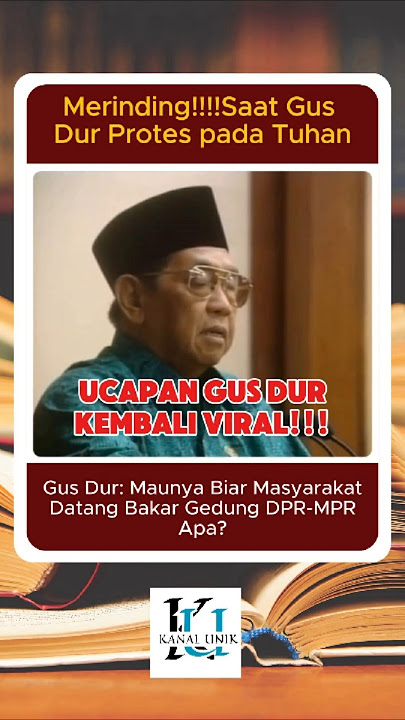 Goosebumps!!! When Gus Dur was angry with the DPR and MPR #gusdur