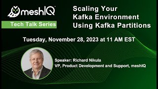 TechTalk: Scaling Your Kafka Environment Using Kafka Partitions