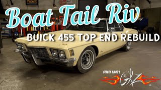 Boat Tail Riviera - Big Bad Buick 455 Top End Rebuild - Stacey David's Gearz S12 E7