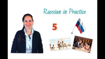 Russian in Practice. Beginner Level. 44. The Days of the Week in the Accusative Case –Conversation 4