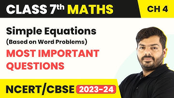 Simple Equations (Based on Word Problems) - Most Important Questions | Class 7 Maths Chapter 4