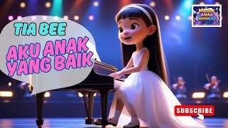 Download Lagu 🎵 Tia Bee - Aku Anak Yang Baik | Lagu Anak Edukatif | Belajar Sopan Santun \u0026 Karakter Baik👶💖👨👩👧👦 MP3 Download Lagu 🎵 Tia Bee - Aku Anak Yang Baik | Lagu Anak Edukatif | Belajar Sopan Santun \u0026 Karakter Baik👶💖👨👩👧👦 MP3