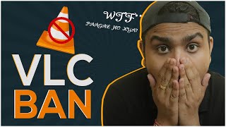 VLC MEDIA PLAYER BANNED IN INDIA😱