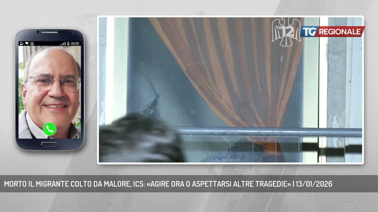 MORTO IL MIGRANTE COLTO DA MALORE, ICS: «AGIRE ORA O ASPETTARSI ALTRE TRAGEDIE» | 13/01/2026