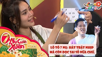 Lô tô 7 Nụ: Hát trật nhịp mà còn đọc sai số nữa chứ. | 7 NỤ CƯỜI XUÂN | #9