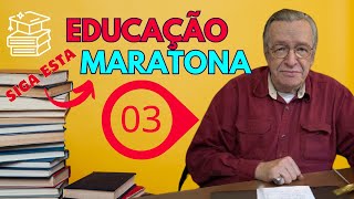 MARATONA DA EDUCAÇÃO BRASILEIRA 3_4 (analfabetismo funcional) - MODO DE EDUCAR COM OLAVO DE CARVALHO