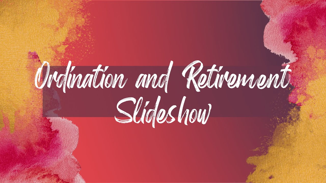 West Ohio Ordination and Retirement Slideshow 2022