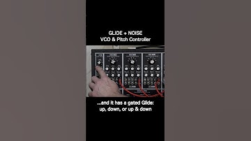 GLIDE + NOISE MkII - CV Bus Control over Multiple VCO