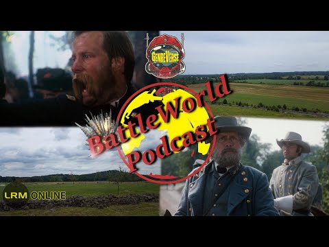 Gettysburg Review & Discussion: Historical Drama Diving Deep Into War  | GV's BattleWorld Podcast