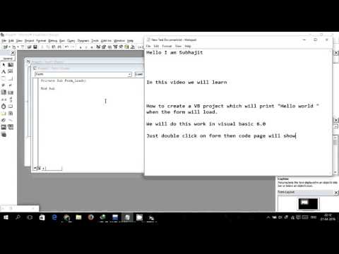 how to create a VB project which will print hello world when the form will load using vb 6