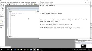 how to create a VB project which will print hello world when the form will load using vb 6 Net Worth