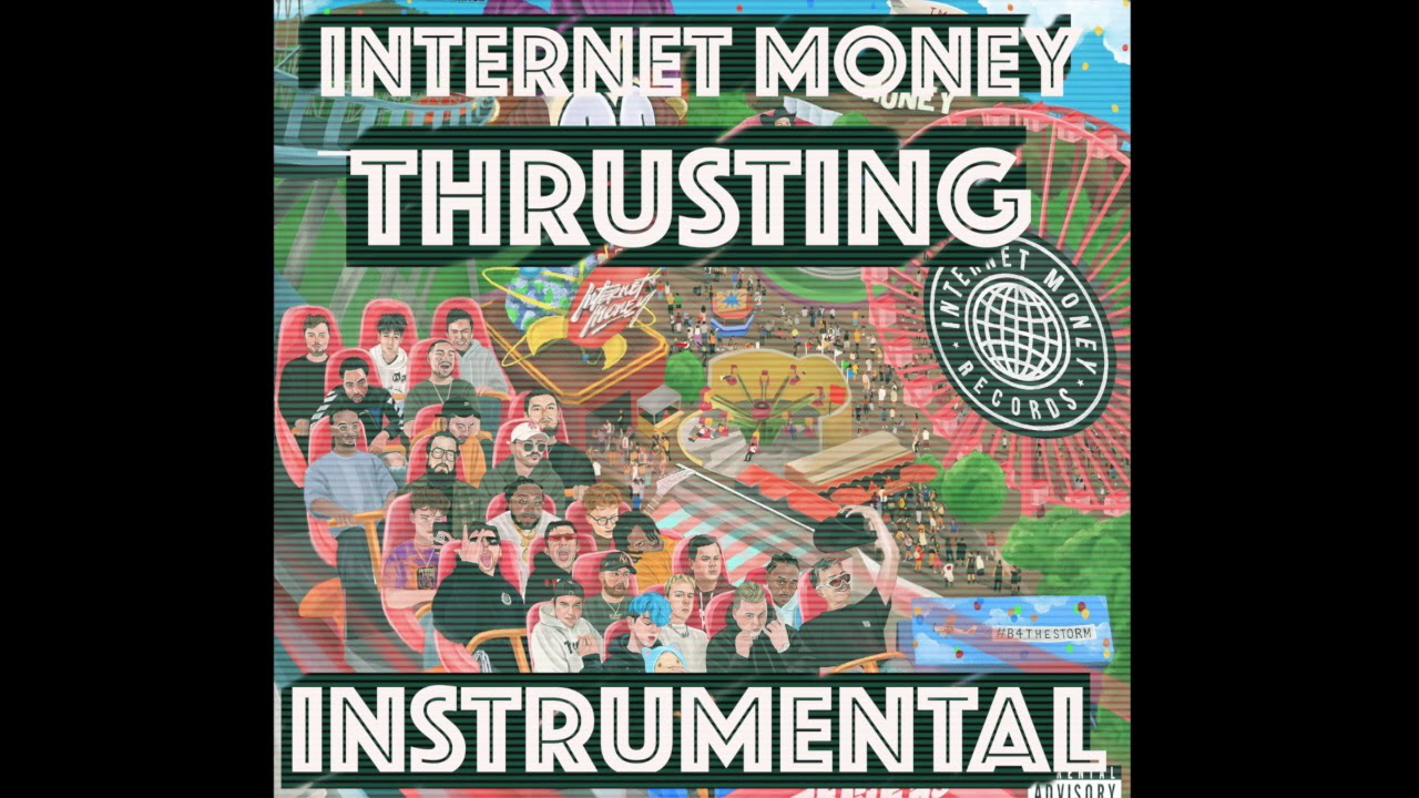 Internet Money - Thrusting (INSTRUMENTAL) [feat. Swae Lee, Future]