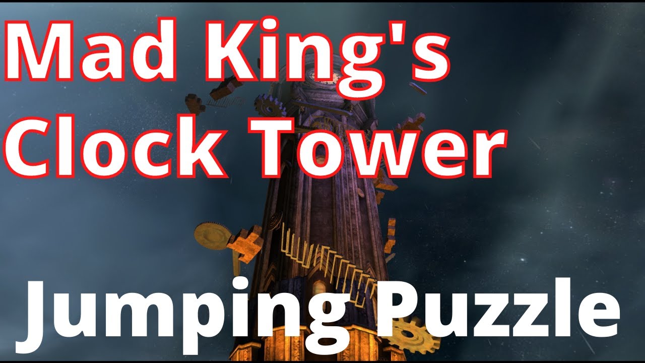 GW2 Mad Kings Clock Tower Jumping Puzzle (2021)