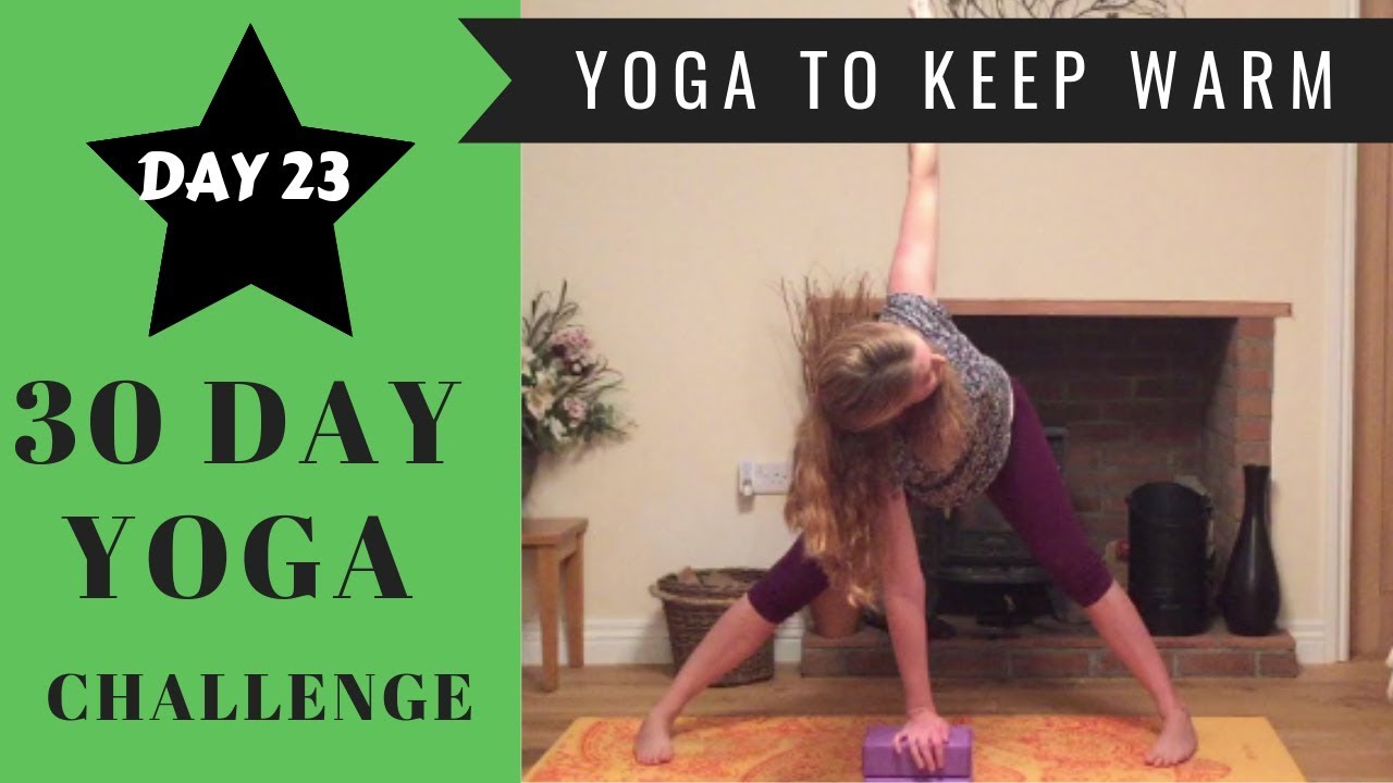 Download 30 Day Yoga Challenge - Day 23 (Yoga To Keep Warm)
