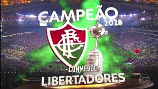 Vinheta - Fluminense Campeão da Libertadores • TV Globo