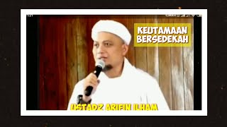 Download Lagu Ustadz Arifin Ilham || Keutamaan Sedekah || MP3