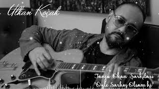 Utkan Koçak - Öyle Sarhoş Olsam Ki (Tanju Okan Cover)