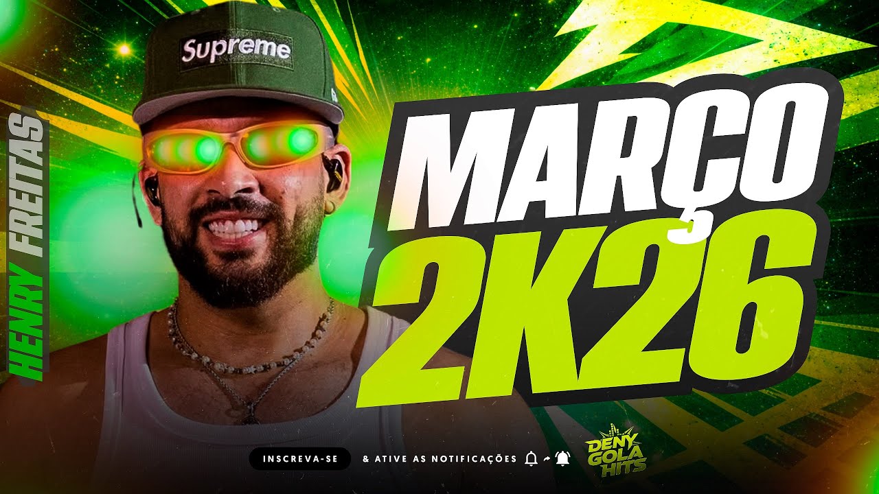 HENRY FREITAS 2026 - HENRY FREITAS REPERTÓRIO NOVO MARÇO 2026 - CD NOVO ATUALIZADO 