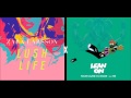 Lean On X Lush Life MASHUP