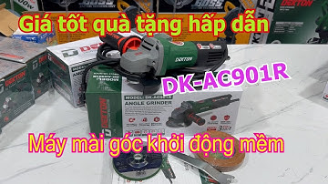 Máy mài góc khởi động mềm DEKTON DK-AG900R,DK-AC901R Công nghệ mới nhất hiện nay