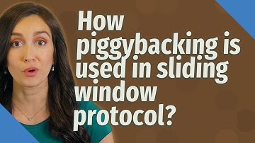 How piggybacking is used in sliding window protocol?
