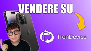 Vendere Liphone A Trendevice - La Mia Esperienza