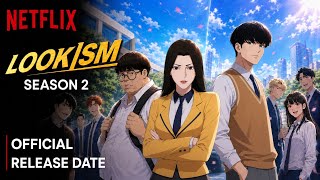 Lookism Season 2 Release Date | Lookism Season 2 | Lookism Season 2 Update | Netflix