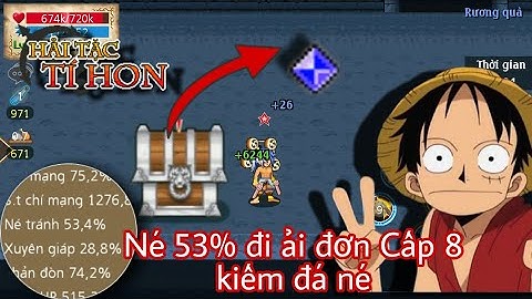 HTTH - Thử Đi Ải Đơn Cấp Độ 8 Với 53% Né Để Kiếm Đá Né Và Cái Kết - Hải Tặc Tí Hon